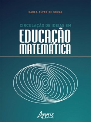 cover image of Circulação de Ideias em Educação Matemática